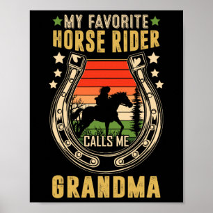 Mein Lieblingspferder nennt mich Großmütter D Poster