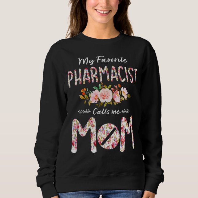 Mein Lieblingspharmaker nennt mich Mama Blume Mutt Sweatshirt (Vorderseite)