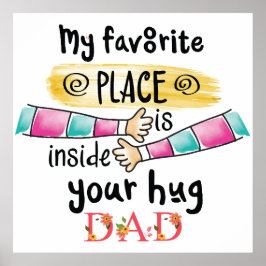 Mein Lieblingsplatz befindet sich in Ihrem Vater Poster