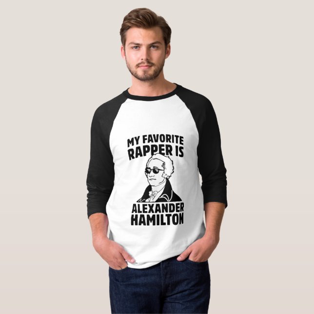 MEIN LIEBLINGSRapper IST ALEXANDER HAMILTON T-Shirt (Vorne ganz)