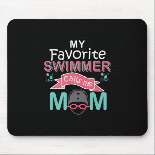 Mein Lieblingsschwimmer nennt mich Mama lustiges S Mousepad