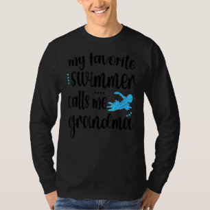 Mein Lieblingsschwimmer nennt mich schwimmen Oma T-Shirt