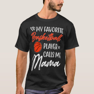 Mein Lieblingsskletspieler nennt mich Mama Muttert T-Shirt