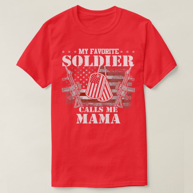 Mein Lieblingssoldat nennt mich Mama 1 T-Shirt (Design vorne)