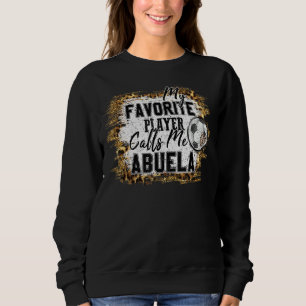 Mein Lieblingsspieler nennt mich Abuela Soccer Müt Sweatshirt