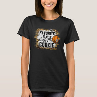 Mein Lieblingsspieler nennt mich Cookie Basketball T-Shirt