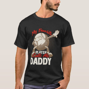 Mein Lieblingsspieler nennt mich Daddy Baseball Ga T-Shirt