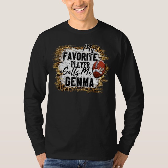 Mein Lieblingsspieler nennt mich Gemma Football Mü T-Shirt (Vorderseite)