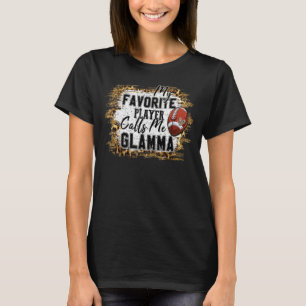Mein Lieblingsspieler nennt mich Glamma Football M T-Shirt