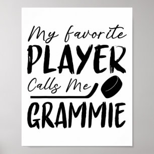 Mein Lieblingsspieler nennt mich Grammie Hockey Sp Poster