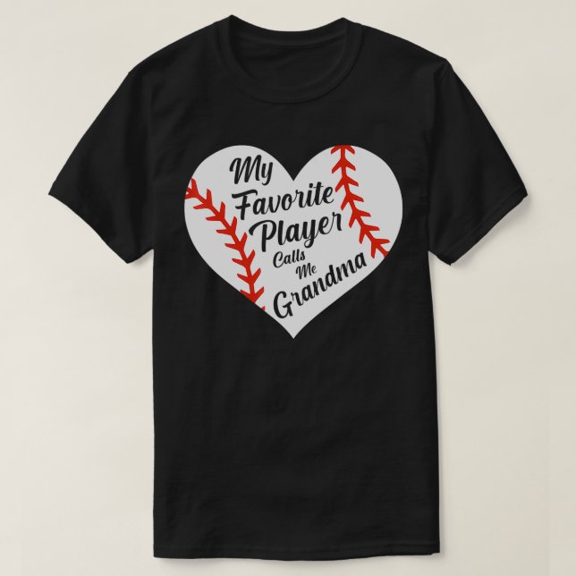 Mein Lieblingsspieler nennt mich Grandma Baseball  T-Shirt (Design vorne)
