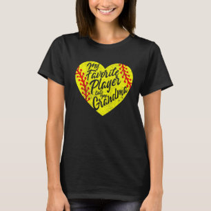 Mein Lieblingsspieler nennt mich Grandma Softball T-Shirt