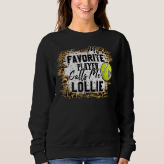 Mein Lieblingsspieler nennt mich Lollie Tennis Mot Sweatshirt