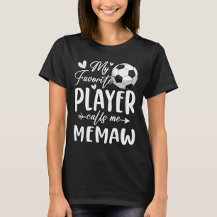 Mein Lieblingsspieler nennt mich Memaw Fußballspie T-Shirt