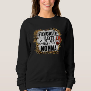 Mein Lieblingsspieler nennt mich Momma Football Mü Sweatshirt