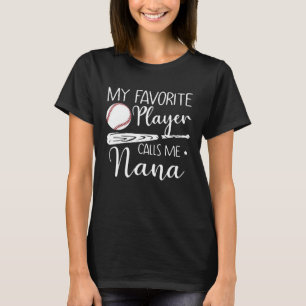 Mein Lieblingsspieler nennt mich Nana Baseball T-Shirt
