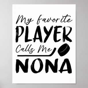 Mein Lieblingsspieler nennt mich Nona Hockey Spiel Poster