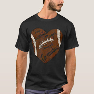 Mein Lieblingsspieler nennt mich Oma Football Herz T-Shirt