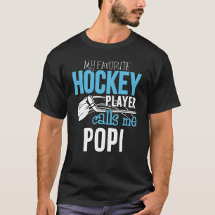 Mein Lieblingsspieler nennt mich Popi Shirt Hockey