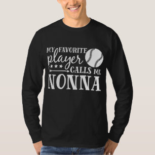 Mein Lieblingsspieler ruft mich Nonna Baseball Spo T-Shirt
