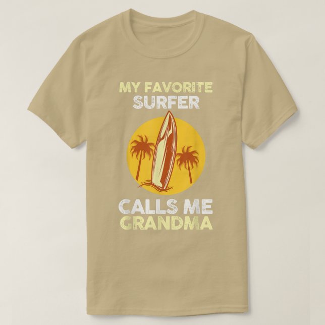 Mein Lieblingssurfer nennt mich Oma  T-Shirt (Design vorne)