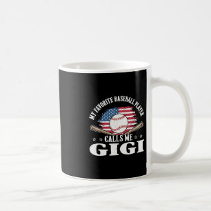 Mein Lieblingsverkaufsspieler nennt mich Gigi USA- Kaffeetasse