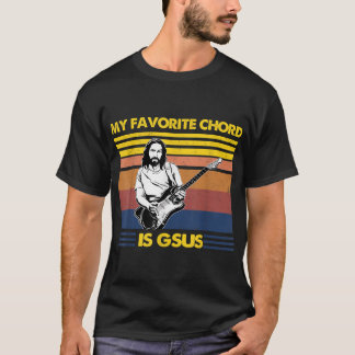 Mein liebster Akkord ist Gsus Jesus Gitarrenspass  T-Shirt