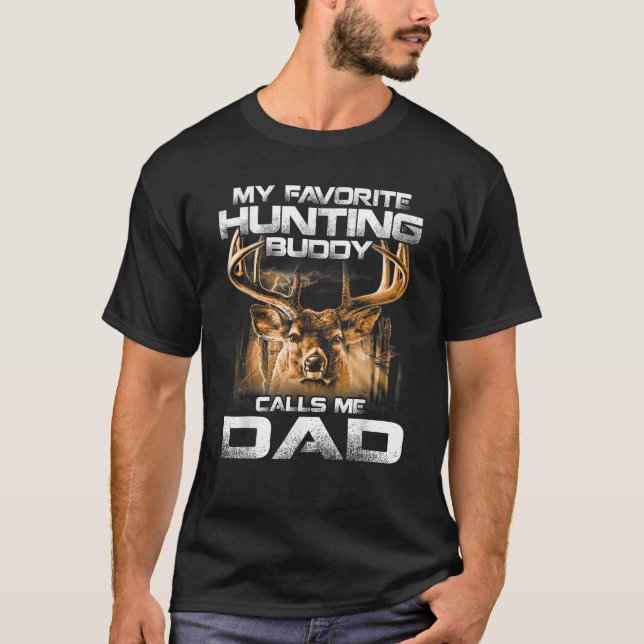 Mein liebster Jagdbuddy nennt mich Papa T Shirt (Vorderseite)