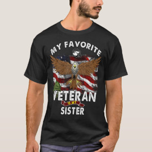 Mein liebster Veteran ist meine Schwester T-Shirt