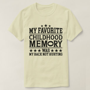 Mein liebstes Kindheitserinnerungen altern auf wun T-Shirt