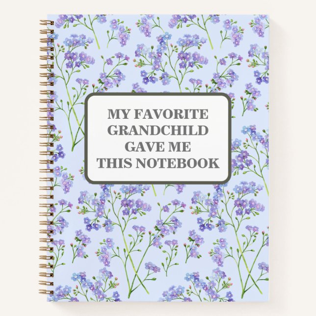 MEIN LIEBTER GRANDCHILD GAB MIR DIESE NOTEBOOK-KÜS NOTIZBUCH (Vorderseite)