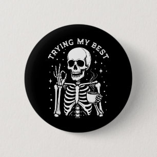 Mein lustiges Skelett trinkt Halloween-Kaffee Button