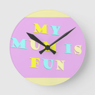 Mein Mama Design mit Gedichtfarben blassgemischt Runde Wanduhr