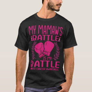 Mein MAMAW-Kampf ist mein Kampf gegen Brustkrebs-B T-Shirt