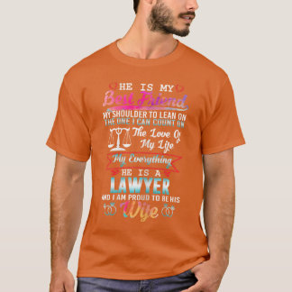 Mein Mann ist Anwalt und ich bin stolz, seine Frau T-Shirt