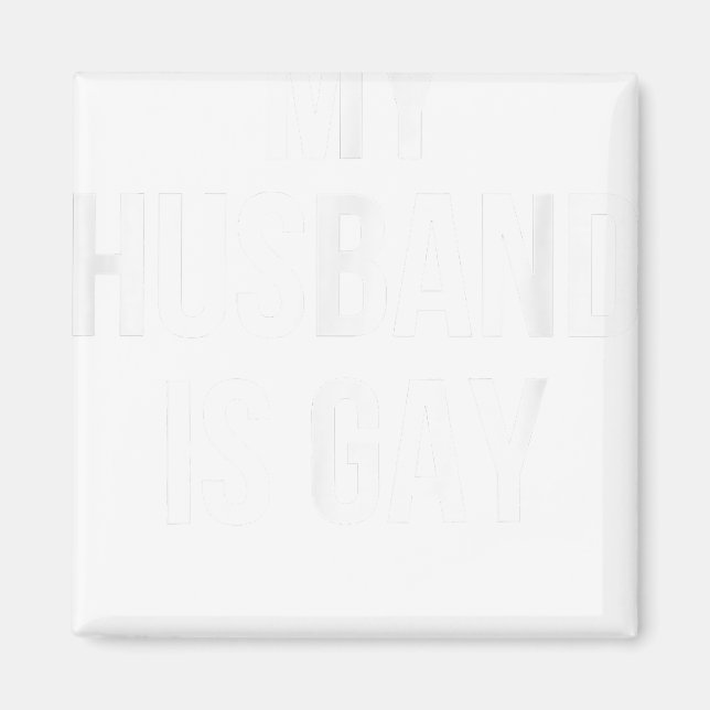 Mein Mann ist schwul Magnet (Vorne)