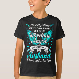 Mein Mann mein Schutzengel vermisse meinen Mann er T-Shirt