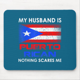 Mein Mann puerto-ricaner nichts schreckt mich vor Mousepad