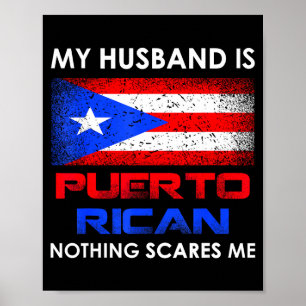 Mein Mann puerto-ricaner nichts schreckt mich vor Poster