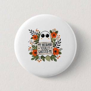 Mein Mann war total begeistert von mir Spooky Funn Button