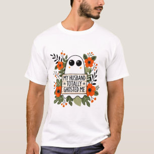 Mein Mann war total begeistert von mir Spooky Funn T-Shirt