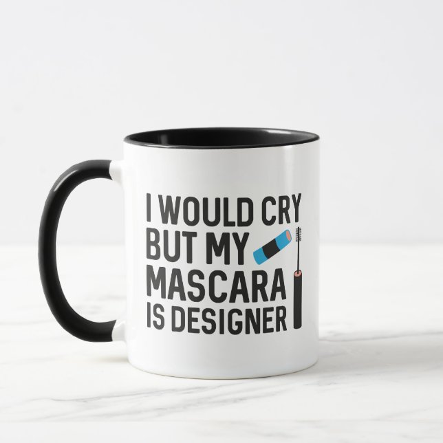 Mein Mascara ist Designer Tasse (Links)