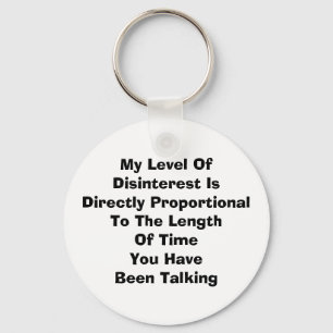 Mein Maß an Uninteresse Schlüsselanhänger