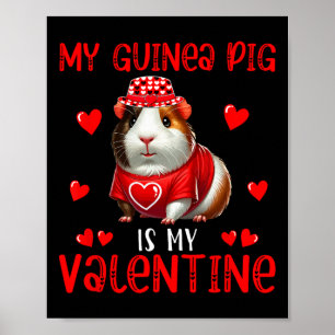 Mein Meerschweinchen ist mein Valentinsherzen pass Poster