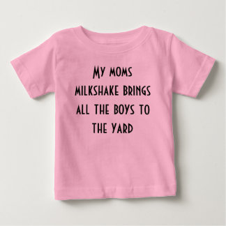 Mein Milchshake bringt alle Jungs zum Hof Baby T-shirt