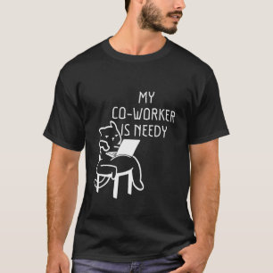 Mein Mitarbeiter ist neugierig T-Shirt