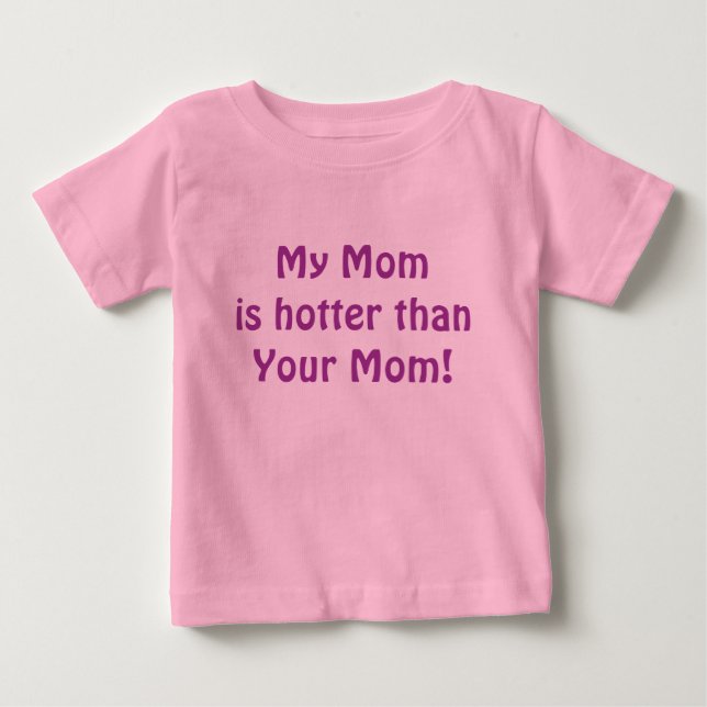 Mein Momis heißer als deine Mama! Baby T-shirt (Vorderseite)