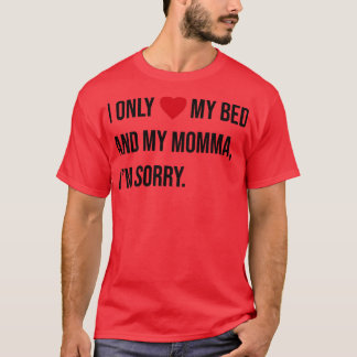 mein momma TShirt