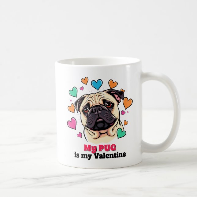 Mein Mops ist mein Valentinhund Niedlich Funny Kaffeetasse (Rechts)