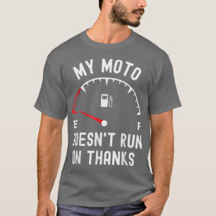 Mein Moto läuft nicht dank lustigen Bikers leerer  T-Shirt